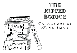 Says: "The Ripped Bodice: Purveyors of Fine Smut" with a pile of books with various romance author's names written on the spine